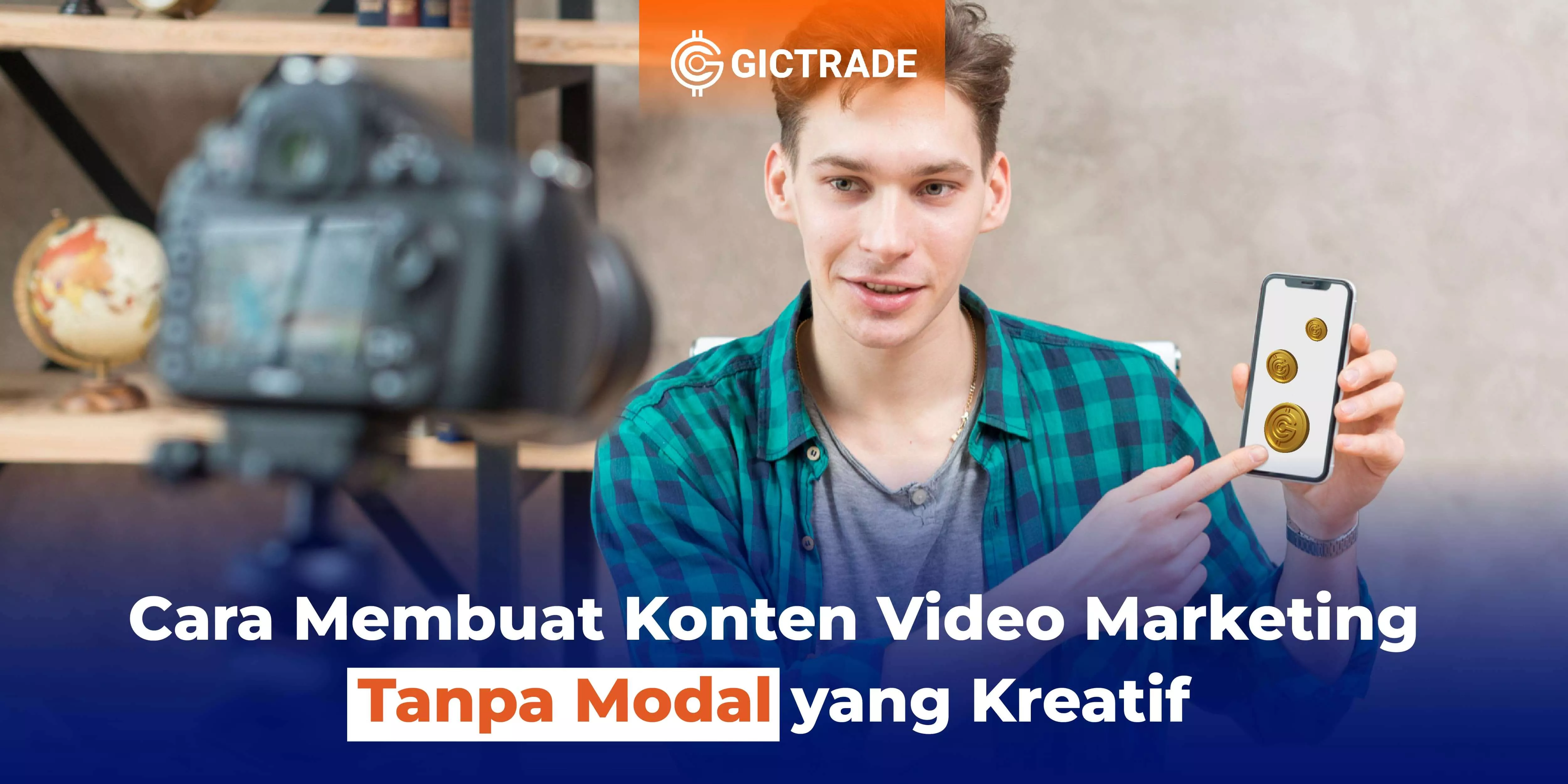 Cara Membuat Konten Video Marketing